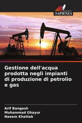 Gestione dell'acqua prodotta negli impianti di produzione...