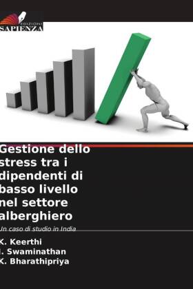 Gestione dello stress tra i dipendenti di basso livello nel se...