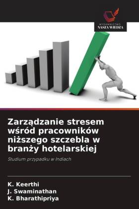 Zarzadzanie stresem wsród pracowników nizszego szczebla w branzy hotelarskiej 