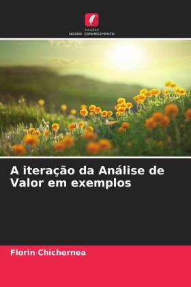 A iteração da Análise de Valor em exemplos