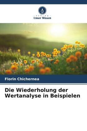 Die Wiederholung der Wertanalyse in Beispielen