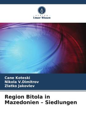 Region Bitola in Mazedonien - Siedlungen 