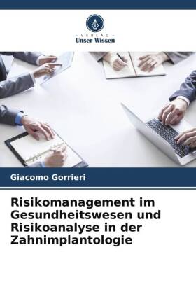 Risikomanagement im Gesundheitswesen und Risikoanalyse in der ...