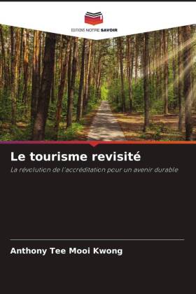 Le tourisme revisité