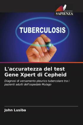 L'accuratezza del test Gene Xpert di Cepheid