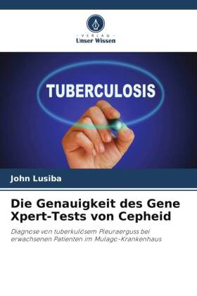 Die Genauigkeit des Gene Xpert-Tests von Cepheid