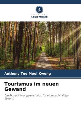 Tourismus im neuen Gewand
