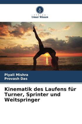 Kinematik des Laufens für Turner, Sprinter und Weitspringer