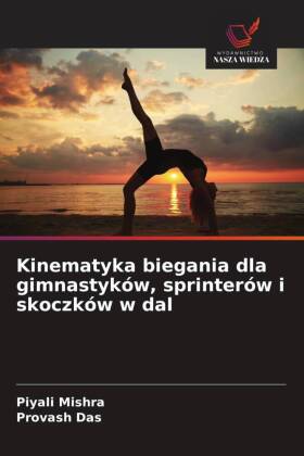 Kinematyka biegania dla gimnastyków, sprinterów i skoczków ...