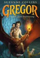 Gregor 1. Gregor und die graue Prophezeiung