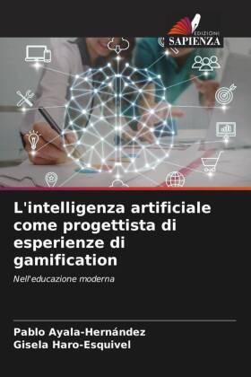 L'intelligenza artificiale come progettista di esperienze di gamification 