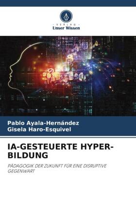 IA-GESTEUERTE HYPER-BILDUNG