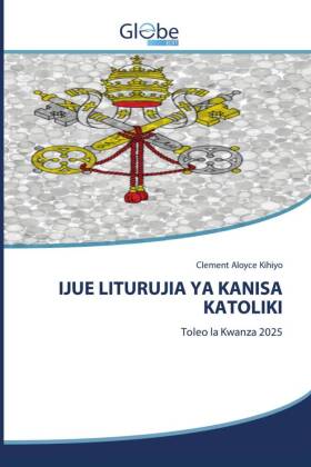 IJUE LITURUJIA YA KANISA KATOLIKI
