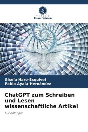 ChatGPT zum Schreiben und Lesen wissenschaftliche Artikel