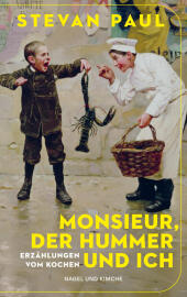 Monsieur, der Hummer und ich