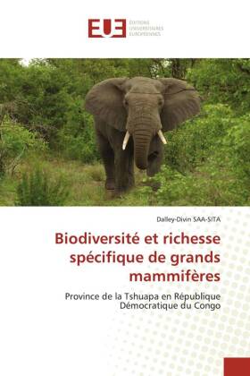 Biodiversité et richesse spécifique de grands mammifères 