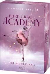 Pure Grace Academy (Band 2) - The Highest Fall