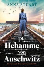 Die Hebamme von Auschwitz