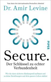 Secure. Der Schlüssel zu echter Verbundenheit