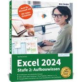 Excel 2024 - Stufe 2: Aufbauwissen