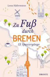Zu Fuß durch Bremen