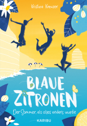Blaue Zitronen - Der Sommer, als alles anders wurde