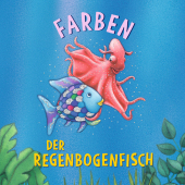 Der Regenbogenfisch Farben