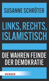 Links, rechts, islamistisch