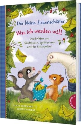 Der kleine Siebenschläfer: Was ich werden will