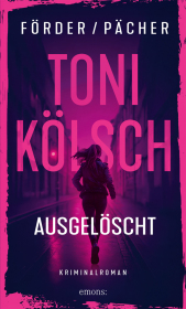 Toni Kölsch - Ausgelöscht