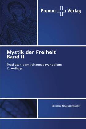 Mystik der Freiheit Band II