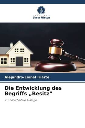 Die Entwicklung des Begriffs "Besitz"