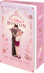 Mornings in Boston - The Truth We Hide