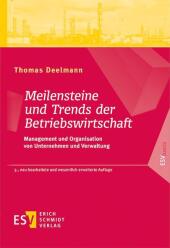 Meilensteine und Trends der Betriebswirtschaft