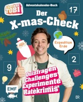 Checker Tobi: Das Adventskalender-Buch: Der X-mas-Check - Expedition Erde