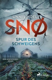 Snø - Spur des Schweigens: Ein Fall für Snø