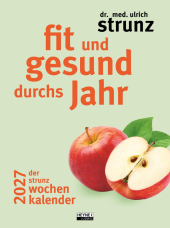 Tag für Tag gesund - Der Strunz-Kalender 2027