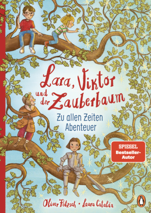 Lara, Viktor und der Zauberbaum - Zu allen Zeiten Abenteuer