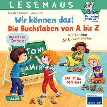 LESEMAUS 125: Wir können das! Die Buchstaben von A bis Z