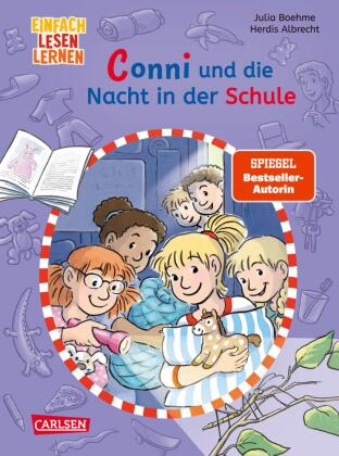 Lesen lernen mit Conni: Conni und die Nacht in der Schule