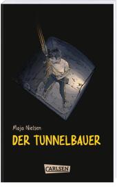 Der Tunnelbauer