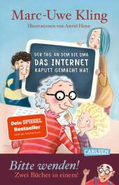 Der Tag, an dem die Oma das Internet kaputt gemacht hat & Der Tag, an dem der Opa den Wasserkocher auf den Herd gestellt