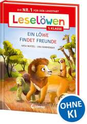 Leselöwen 1. Klasse - Ein Löwe findet Freunde (Großbuchstabenausgabe)