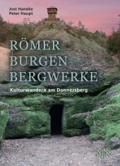 Römer, Burgen, Bergwerke